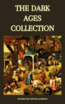 The Dark Ages Collection - John Bagnell Bury ; Edward Creasy ; Henry Bradley ; Edward Gibbon ; David Hume - 9782384236312