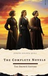 The Complete Novels of The Brontë Sisters - Anne Brontë ; Charlotte Bronte ; Emily Brontë ; Zenith Golden Quill - 9782384237081