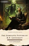 The Complete Fiction of H.P. Lovecraft - H.P. Lovecraft ; Zenith Golden Quill - 9782384237517