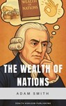 The Wealth of Nations - Adam Smith ; Zenith Horizon Publishing - 9782384237913