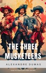 The Three Musketeers - Alexandre Dumas ; Zenith Horizon Publishing - 9782384237999