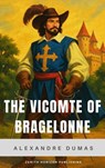 The Vicomte of Bragelonne - Alexandre Dumas ; Zenith Horizon Publishing - 9782384238040