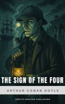 The Sign of the Four - Arthur Conan Doyle ; Zenith Horizon Publishing - 9782384238170