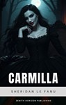 Carmilla - Sheridan Le Fanu ; Zenith Horizon Publishing - 9782384238255