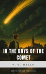 In the Days of the Comet - H. G. Wells ; Zenith Horizon Publishing - 9782384238644