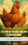 The Food of the Gods and How It Came to Earth - H. G. Wells ; Zenith Horizon Publishing - 9782384238675