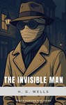 The Invisible Man - H. G. Wells ; Zenith Horizon Publishing - 9782384238682