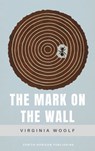 The Mark on the Wall - Virginia Woolf ; Zenith Horizon Publishing - 9782384239207
