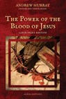 The Power of the Blood of Jesus - Andrew Murray - 9782384551644