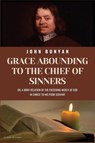Grace Abounding To The Chief of Sinners - John Bunyan - 9782384551804