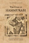 The Code of Hammurabi - Leonard William King ; Robert Francis Harper - 9782384552764