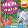 Learn polish - Animals: Picture book for bilingual kids - English / Polish - with pronunciations - Gnb - 9782384570874