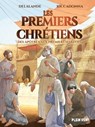 Les premiers chrétiens - Arnaud Delalande - 9782384881161