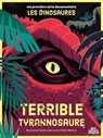 Terrible Tyrannosaure - SANDRA LABOUCARIE ; Didier Balicevic - 9782385072049