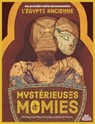 Mystérieuses momies - Fabien Fernandez ; Benjamin Strickler - 9782385072124