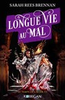 Longue vie au mal T1 - Sarah Rees Brennan - 9782385160975