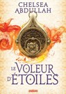 La Trilogie de la mer de sable - Tome 01 Le Voleur d'étoiles (e-book) - Chelsea Abdullah - 9782385601270