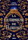 La Guérisseuse de Florence (e-book) - Anna Rasche - 9782385601416