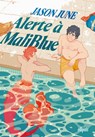 Alerte à MaliBlue (e-book) - Jason June - 9782385620066