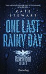 The Ravenhood Legacy - Tome 1 One Last Rainy Day - Kate Stewart - 9782385791483