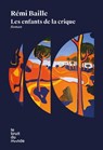 Les enfants de la crique - Rémi Baille - 9782386010064
