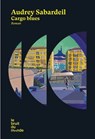 Cargo blues - Audrey Sabardeil - 9782386010491