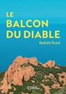 Le Balcon du Diable - Nathalie Marcel - 9782386732065
