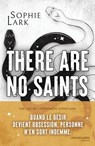 There Are No Saints - Sophie Lark - 9782386900655