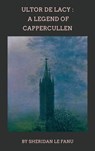 Ultor de Lacy - Sheridan Le Fanu ; Zenith Evergreen Literary Co. - 9782386910029