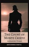 The Count of Monte Cristo - Alexandre Dumas ; Zenith Evergreen Literary Co - 9782386910180