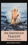 An American Tragedy - Theodore Dreiser ; Zenith Evergreen Literary Co - 9782386910234