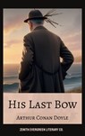 His Last Bow - Arthur Conan Doyle - 9782386910302