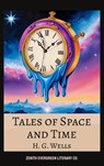 Tales of Space and Time - H. G. Wells ; Zenith Evergreen Literary Co. - 9782386910821