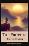 The Prophet - Kahlil Gibran ; Zenith Evergreen Literary Co. - 9782386911279