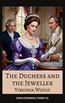The Duchess and the Jeweller - Virginia Woolf ; Zenith Evergreen Literary Co. - 9782386912047