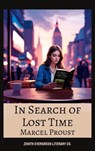 In Search of Lost Time - Marcel Proust ; Zenith Evergreen Literary Co. - 9782386912481