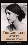 The Complete Works of Virginia Woolf - Virginia Woolf ; Zenith Evergreen Literary Co. - 9782386912740