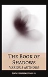 The Book of Shadows - Arthur Quiller-Couch ; Robert W. Chambers ; H. G. Wells ; Zenith Evergreen Literary Co. - 9782386912832