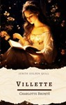 Villette - Charlotte Brontë ; Zenith Golden Quill - 9782386913334