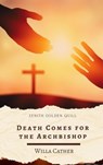 Death Comes for the Archbishop - Willa Cather ; Zenith Golden Quill - 9782386913358