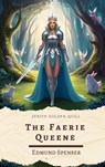 The Faerie Queene - Edmund Spenser ; Zenith Golden Quill - 9782386913419