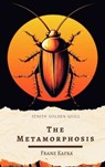 The Metamorphosis - Franz Kafka ; Zenith Golden Quill - 9782386913464