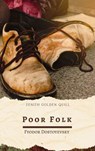 Poor Folk - Fyodor Dostoevsky ; Zenith Golden Quill - 9782386913501