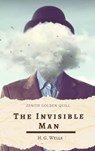 The Invisible Man - H. G. Wells ; Zenith Golden Quill - 9782386913655