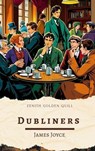 Dubliners - James Joyce ; Zenith Golden Quill - 9782386913914