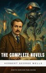 The Complete Novels of H. G. Wells - H. G. Wells ; Zenith Horizon Publishing - 9782386915123