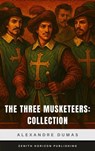 The Three Musketeers: Collection - Alexandre Dumas ; Zenith Horizon Publishing - 9782386915536