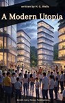 A Modern Utopia - H. G. Wells - 9782386917035