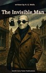 The Invisible Man - H. G. Wells - 9782386917042