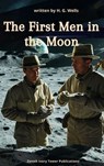 The First Men in the Moon - H. G. Wells - 9782386917066